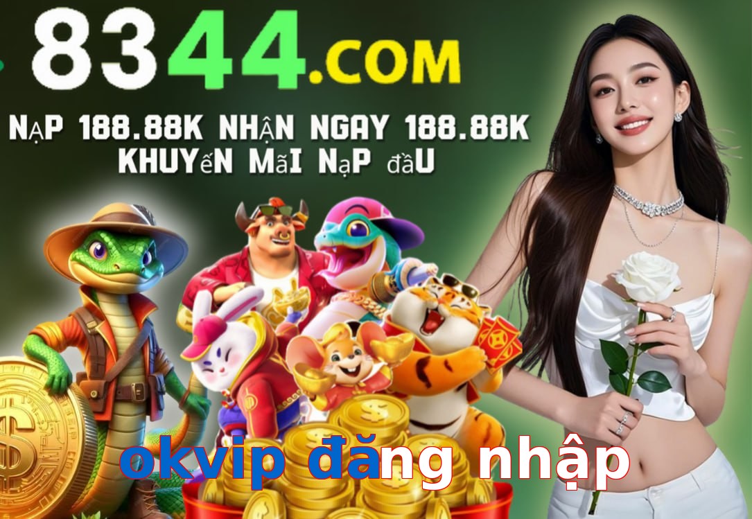 okvip đăng nhập