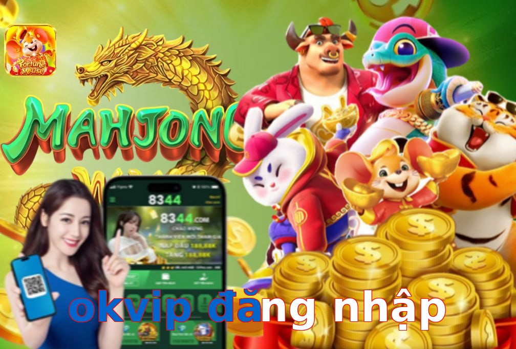 okvip đăng nhập