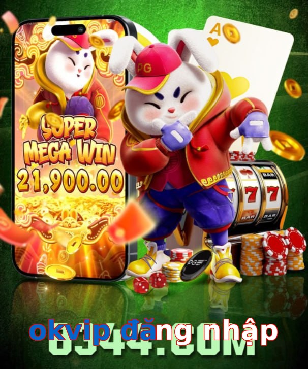 okvip đăng nhập